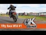 Vidéo de la Fifty Race Wild #1 par La Bécanerie