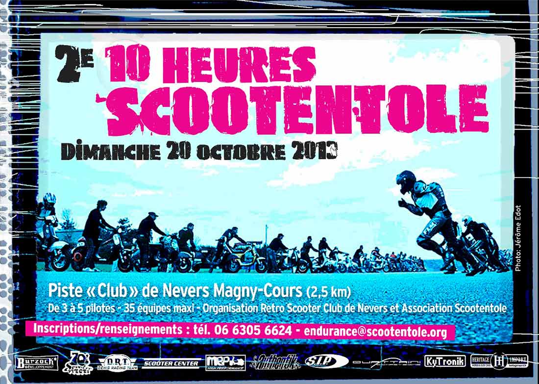 Les 10 heures endurance Scootentole de Magny-Cours, c'est le 20 octobre 2013