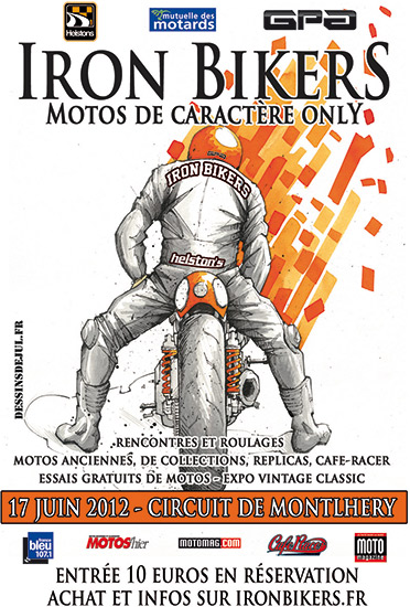 Iron Bikers 2012, rendez-vous sur le Circuit de Montlhery le 17 juin prochain...