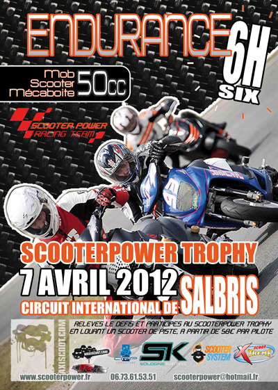 Affiche du Scooterpower Trophy 2012, course d'endurance scooter à Salbris