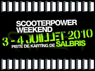 ScooterPower Week-end 2010, ça va chauffer...
