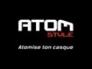 Vidéo de présentation des casques Atom Style